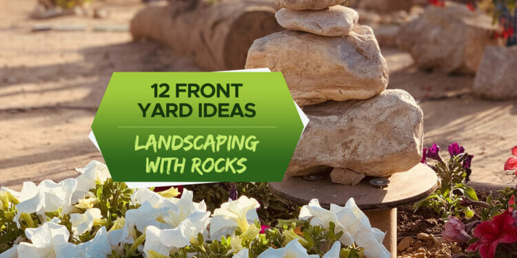 12 Front Yard Landscaping Ideas With Rocks [Easy, Actionable Ideas ...