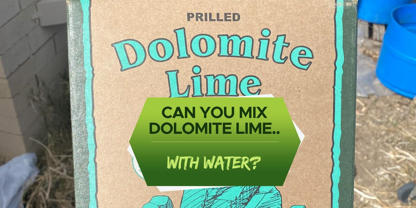 can i mix dolomite lime with water